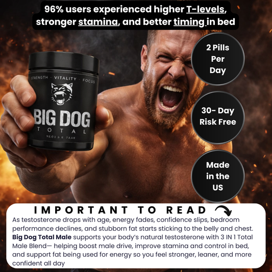 Big Dog Total Male™